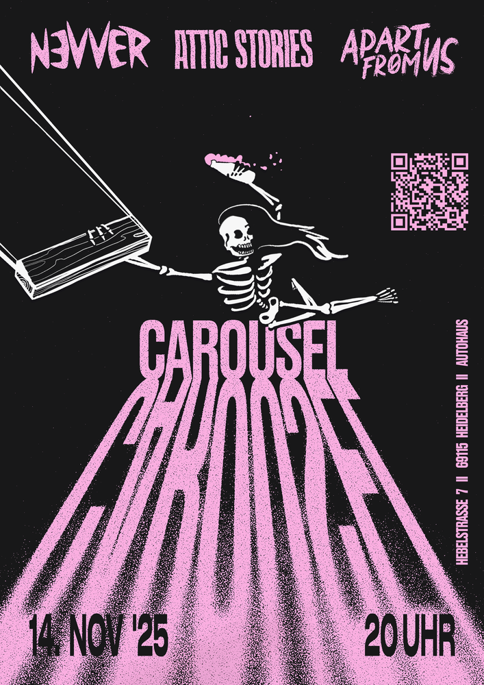 Nevver (Heidelberg) + Attic Stories (Karlsruhe) + Apart From Us (Frankfurt)