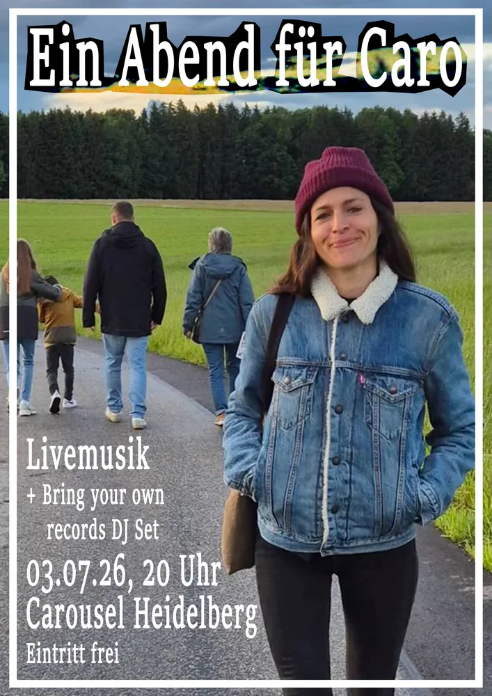 Ein Abend für Caro – Carousel im alten Autohaus, 03.07.2026