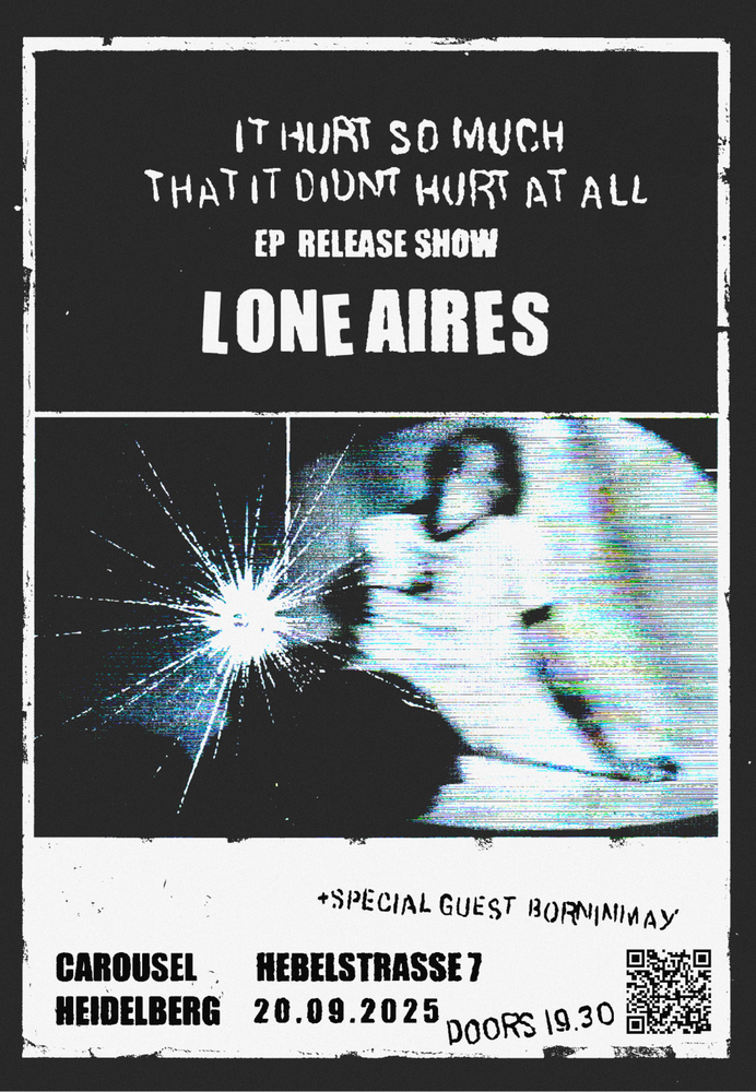 Lone Aires EP Release Show (Dreampop/ Shoegaze) + Borninmay (Postpunk/ Bedroom-Pop)