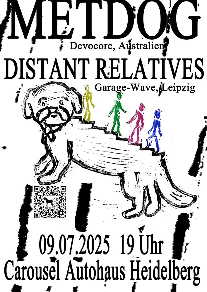Metdog (AUS) & Distant Relatives (LPZG)